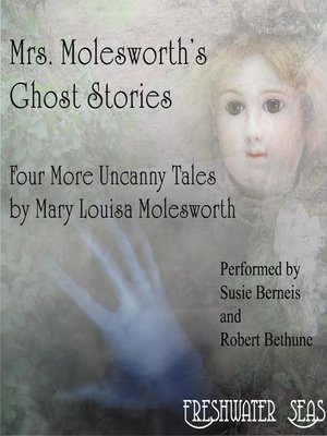 cover image of Mrs. Molesworth's Ghost Stories